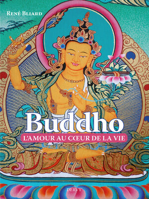 cover image of Buddho, l'amour au coeur de la vie